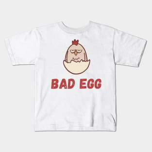 A Real Bad Egg Kids T-Shirt